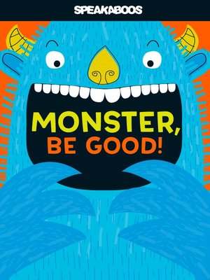 cover image of Monster Be Good